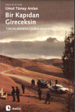 Bir kapıdan gireceksin